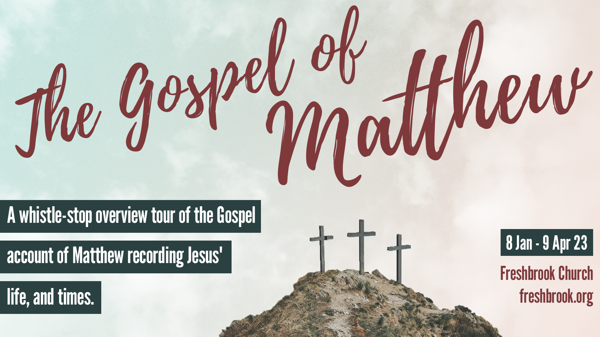 Jesus’ life – Matthew’s Gospel account
